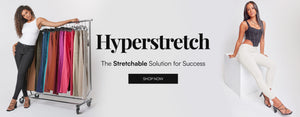 hyperstretch the stretchable solution for success. shop now